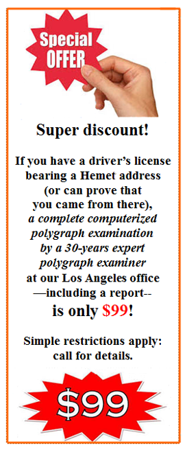 I need the best price on a lie detector in Hemet California